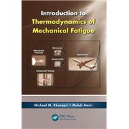 Introduction to Thermodynamics of Mechanical Fatigue