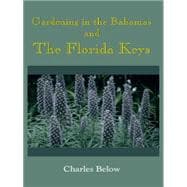 Gardening in the Bahamas and the Florida Keys