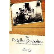 The Forgotten Generation: From South Vietnamese to Vietnamese-american