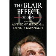 The Blair Effect 2001â€“5