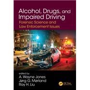 Alcohol, Drugs, and Impaired Driving