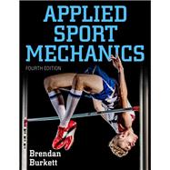Applied Sport Mechanics 4th Edition
