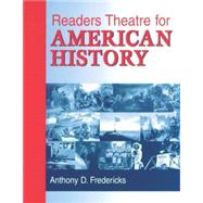 Readers Theatre for American History