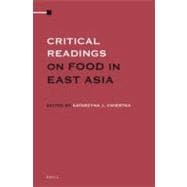 Critical Readings on Food in East Asia