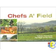 Chefs A' Field Cookbook