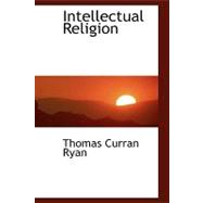 Intellectual Religion