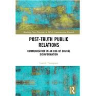 Post-truth Public Relations