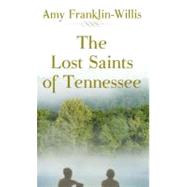 The Lost Saints of Tennessee