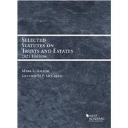 Selected Statutes on Trusts and Estates, 2021(Selected Statutes)