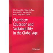 Chemistry Education and Sustainability in the Global Age