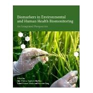 Biomarkers in Environmental and Human Health Biomonitoring