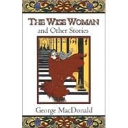 The Wise Woman and Other Stories