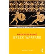 Understanding Greek Warfare