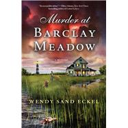 Murder at Barclay Meadow A Mystery