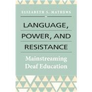 Language, Power, and Resistance