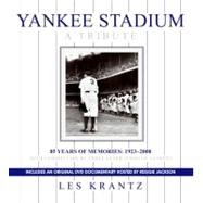 Yankee Stadium, a Tribute