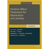 Positive Affect Treatment for Depression and Anxiety Workbook,9780197548608