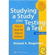 Studying a Study and Testing a Test