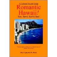 Romantic Hawaiii--Sun, Sand, Surf and Sex
