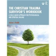 The Christian Trauma Survivor’s Workbook