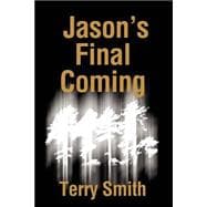 Jason's Final Coming