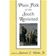 Plain Folk of the South Revisited