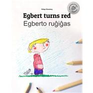 Egberto Rugigas / Egbert Turns Red Coloring Book