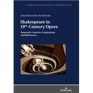 Shakespeare in 19th-century Opera
