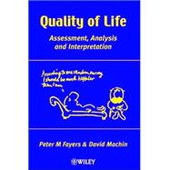 Quality of Life: Assessment, Analysis, and Interpretation