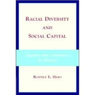 Racial Diversity and Social Capital: Equality and Community in America