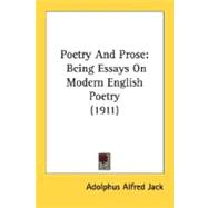 Poetry and Prose : Being Essays on Modern English Poetry (1911)