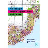 Geodesign, Urban Digital Twins, and Futures