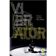 Vibrator A Novel