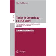 Topics in Cryptology-CT-RSA 2009