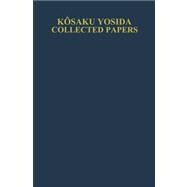 K“saku Yosida Collected Papers
