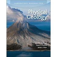 Laboratory Manual for Physical Geology by James Zumberge