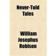 Never-told Tales