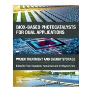 BiOX-based Photocatalysts for Dual Applications,9780443238611