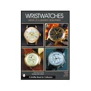 Wristwatches : History of a Century's Development