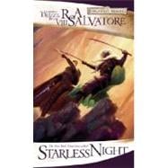 Starless Night The Legend of Drizzt