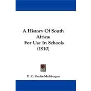 History of South Afric : For Use in Schools (1910)