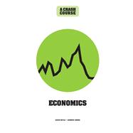 Economics: A Crash Course