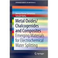 Metal Oxides/Chalcogenides and Composites
