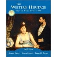Western Heritage, The: Volume Two, Since 1648