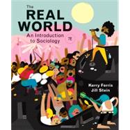 The Real World: An Introduction to Sociology Access Card (Ebook, InQuizitive, Online Data Workshops, and Writing Tutorials)