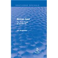 Roman Gaul (Routledge Revivals): The Three Provinces, 58 BC-AD 260