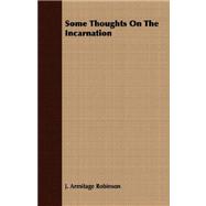 Some Thoughts on the Incarnation