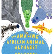 The Amazing African Animal Alphabet
