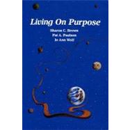 Living on Purpose