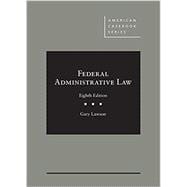 Lawson's Federal Administrative Law, 8th - CasebookPlus